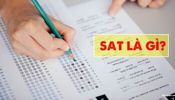 SAT là gì, SAT Digital 2026, chứng chỉ SAT có thời hạn bao lâu? Tất cả thông tin về bài thi SAT