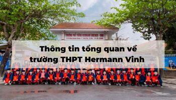 Thông tin tổng quan về trường THPT Hermann Vinh