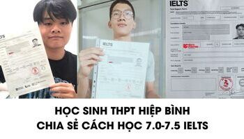 Ba bạn học sinh THPT Hiệp Bình và mục tiêu 7.0+ IELTS
