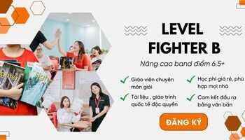 Khóa học IELTS Fighter B mục tiêu 6.5-7.5+
