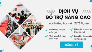 Tổng hợp dịch vụ bổ trợ tại IELTS Fighter