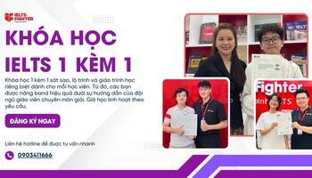 Khóa luyện thi IELTS 1 kèm 1 tăng trình cấp tốc