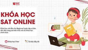 Khóa học SAT online 2026, mục tiêu 600-700 SAT