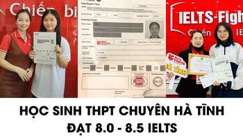 Học sinh THPT chuyên Hà Tĩnh về đích 8.0+ ấn tượng