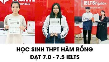 Học sinh THPT Hàm Rồng, Thanh Hóa học IELTS 7.0+