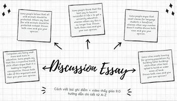 Hướng dẫn cách viết Writing Task 2 dạng bài Discussion Essay