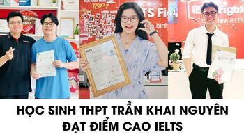 Học sinh THPT Trần Khai Nguyên chia sẻ bí kíp 7.0+ IELTS