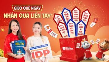 Gieo quẻ may mắn - Nhận quà hấp dẫn cùng IELTS Fighter đón Xuân Bính Ngọ