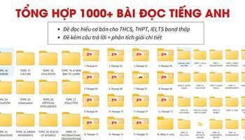 1000+ bài đọc tiếng Anh kèm đáp án chi tiết, dễ luyện tập