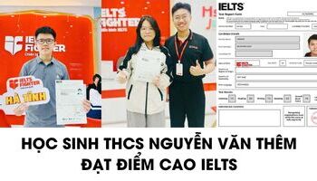 Học sinh THCS Nguyễn Văn Thêm (Hà Tĩnh) chia sẻ cách học IELTS từ cấp 2
