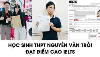 Học sinh THPT Nguyễn Văn Trỗi (Hà Tĩnh) chia sẻ cách học IELTS 7.0+