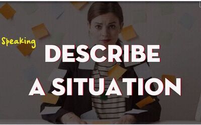 IELTS Speaking Time Management - Describe a situation when you didn’t have enough time