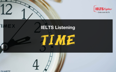 Unit 10: Time - Thời gian trong IELTS