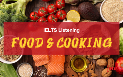 IELTS Listening chủ đề Food and cooking