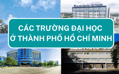 Các trường đại học ở thành phố Hồ Chí Minh - Thông tin chi tiết tuyển sinh