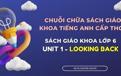 Chữa sách giáo khoa tiếng Anh lớp 6 - Unit 1 - Looking back