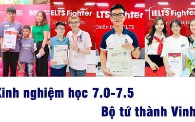 Top 4 học viên IELTS Fighter Vinh chia sẻ cách học 7.0-7.5 IELTS