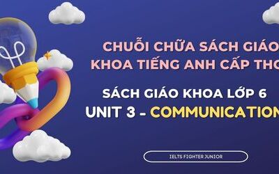 Chữa sách giáo khoa tiếng Anh lớp 6 - Unit 3 - Communication