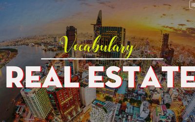 Từ vựng tiếng Anh về Bất động sản - Real Estate