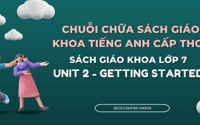 Chữa sách giáo khoa tiếng Anh lớp 7 - Unit 2 - Getting Started