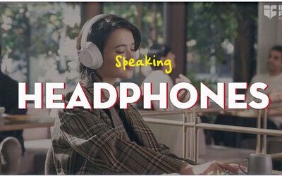 IELTS Speaking chủ đề Headphones - Câu hỏi và câu trả lời mẫu, từ vựng