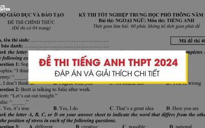 Đề thi tiếng Anh THPT 2024 - Làm bài và đáp án chi tiết