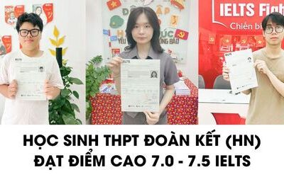 Học sinh THPT Đoàn Kết chia sẻ kinh nghiệm học IELTS