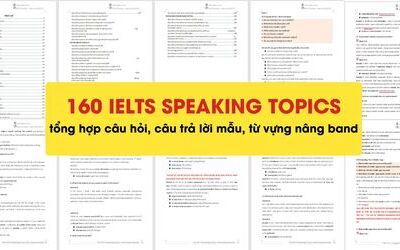 160 IELTS Speaking Topics with Questions and Sample Answers