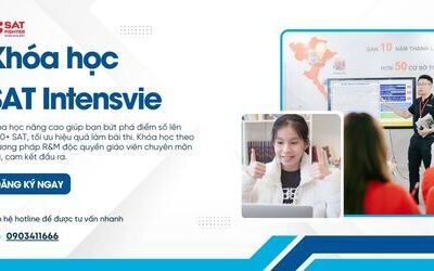 Khóa học SAT Intensive - Bứt phá điểm số mục tiêu 1400+ SAT