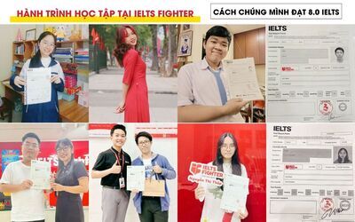 Review IELTS Fighter từ top 10 học viên xuất sắc đạt 8.0 IELTS