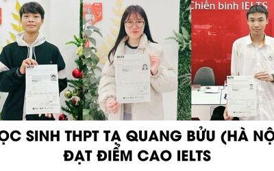 Học sinh THPT Tạ Quang Bửu (Hà Nội) chia sẻ cách học 7.0 IELTS
