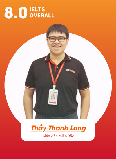 Thầy Thanh Long - Giáo viên miền Bắc