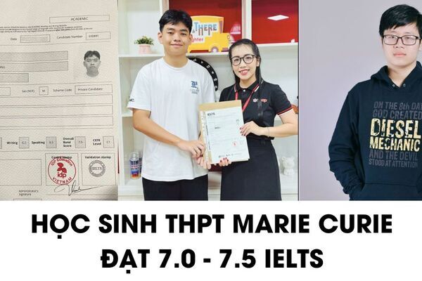 Học sinh THPT Marie Curie (HCM) chia sẻ cách học 7.0+ IELTS