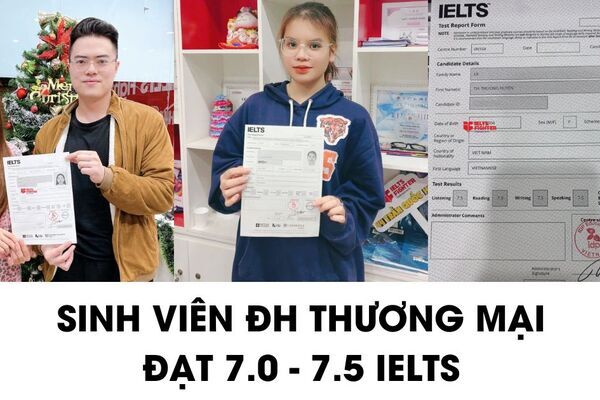 Sinh viên đại học Thương Mại và bí kíp đạt 7.0+ IELTS