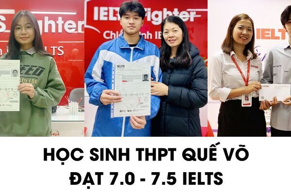 Học sinh THPT Quế Võ (Bắc Ninh) chia sẻ cách học 7.0+ IELTS