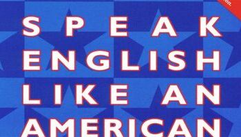Sách Idioms hay cho IELTS speaking - SPEAK ENGLISH LIKE AMERICAN