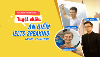 Tổng kết Offline IELTS Fighter lần thứ 41: Tuyệt chiêu ăn điểm Speaking