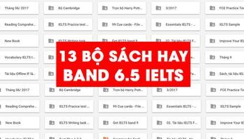 (Full PDF + AUDIO) 13 BỘ SÁCH HAY NHẤT GIÚP ẴM TRỌN 6.5+ IELTS