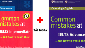 Cambridge Common mistakes at IELTS - Bí quyết tránh lỗi sai trong IELTS