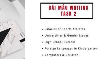 Free Sample IELTS Essays – Top 7 bài mẫu IELTS Writing Task 2 band 8
