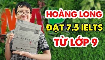Sở hữu 7.5 IELTS ngay từ lớp 9, Hoàng Long tự tin du học quốc tế 