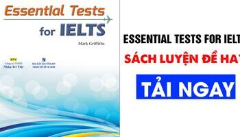 Essential Tests for IELTS (PDF +Audio) - Sách luyện đề IELTS hay nên tham khảo