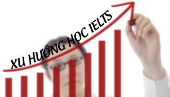 Học IELTS từ cấp 2,3 chính là xu hướng hiện nay
