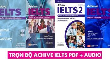 Achieve IELTS - Trọn bộ sách tự học IELTS hay