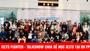 IELTS Fighter đồng hành cùng sinh viên đại học FPT