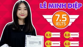 Lê Minh Diệp – Vượt áp lực để chinh phục thành công 7.5 IELTS ở tuổi 17