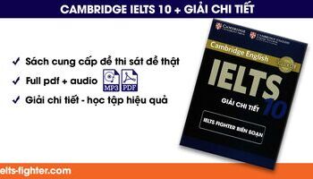 Review chi tiết Cambridge IELTS 10 mới nhất