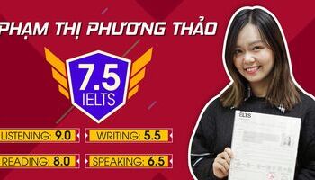 Tớ đi Thi IELTS lần đầu tiên và đạt được 7.5 IELTS như thế đó!