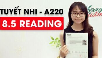 Đặng Hoàng Tuyết Nhi - Từ 6 chấm đến 8.5 IELTS Reading 