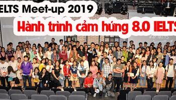 IELTS Meet-up: Hành trình cảm hứng 8.0 IELTS - HCM